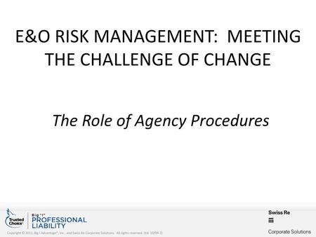 E&O Risk Management: Meeting the Challenge of Change