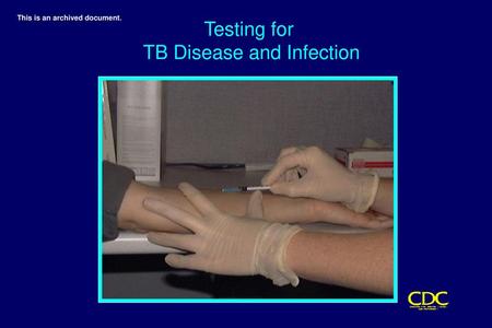 TB Disease and Infection