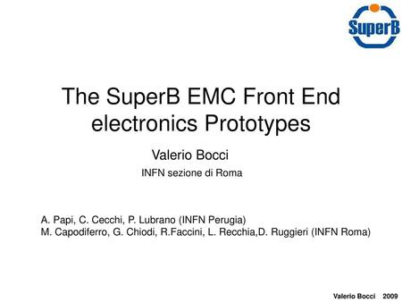 The SuperB EMC Front End electronics Prototypes