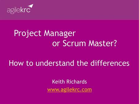 Project Manager or Scrum Master? How to understand the differences