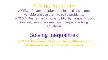 Solving Equations A. CED