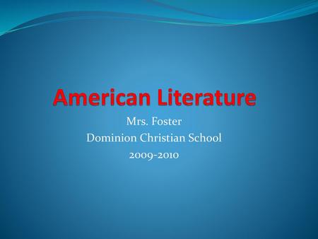 Mrs. Foster Dominion Christian School