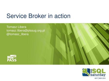 Service Broker in action