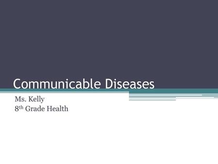 Communicable Diseases