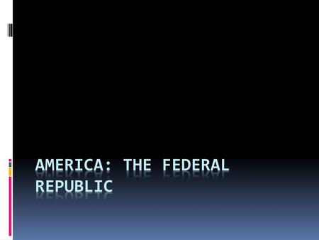 America: The Federal Republic