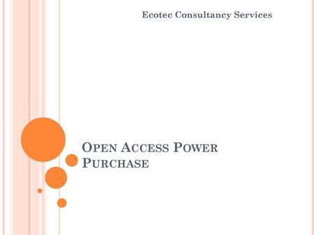 Open Access Power Purchase