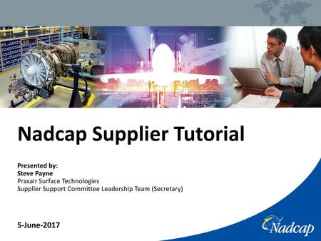 Nadcap Supplier Tutorial