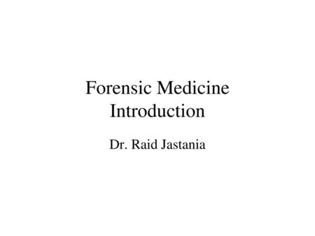 Forensic Medicine Introduction