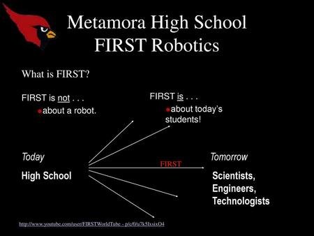 Metamora High School FIRST Robotics