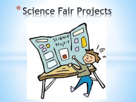 Science Fair Projects.