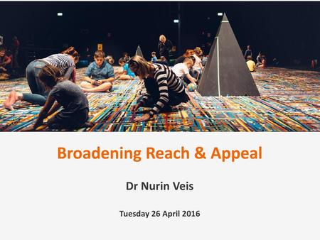 Broadening Reach & Appeal