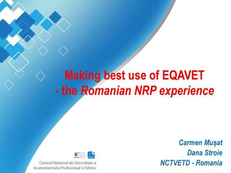 Making best use of EQAVET - the Romanian NRP experience