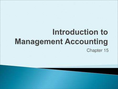 Introduction to Management Accounting