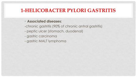 1-Helicobacter pylori gastritis