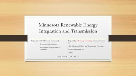 Minnesota Renewable Energy Integration and Transmission