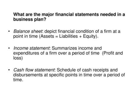 What are the major financial statements needed in a business plan?