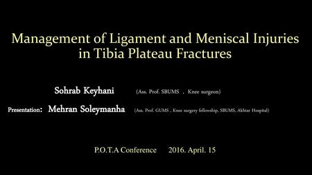 Sohrab Keyhani (Ass. Prof. SBUMS  ,  Knee surgeon)