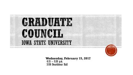 GRADUATE COUNCIL Iowa State University