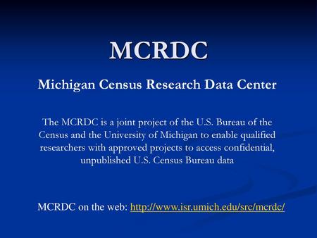 Michigan Census Research Data Center