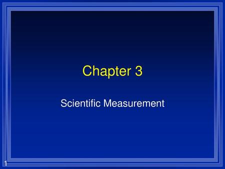 Scientific Measurement