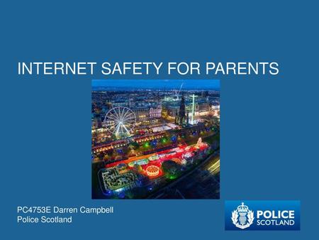 INTERNET SAFETY FOR PARENTS