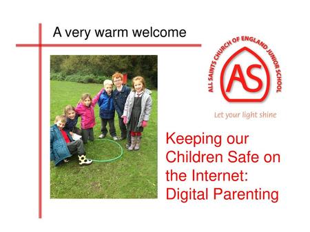 Keeping our Children Safe on the Internet: Digital Parenting