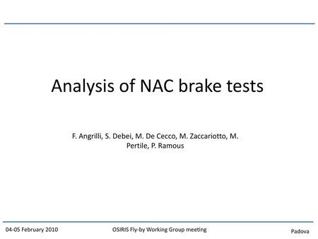 Analysis of NAC brake tests