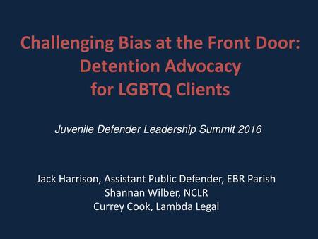 Juvenile Defender Leadership Summit 2016