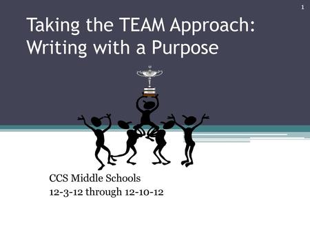 Taking the TEAM Approach: Writing with a Purpose