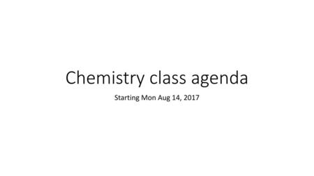 Chemistry class agenda