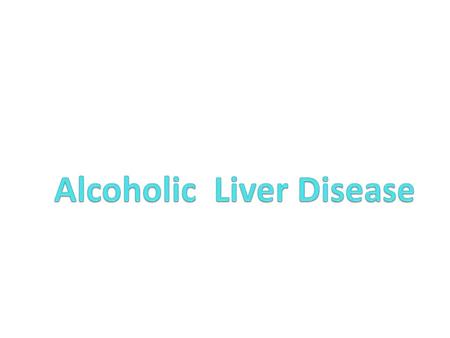 Alcoholic Liver Disease