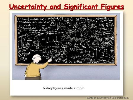 Uncertainty and Significant Figures