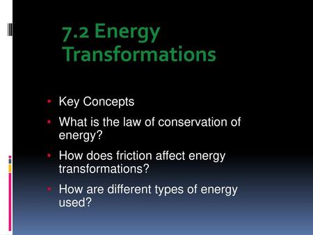 7.2 Energy Transformations