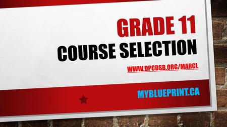 Grade 11 Course Selection