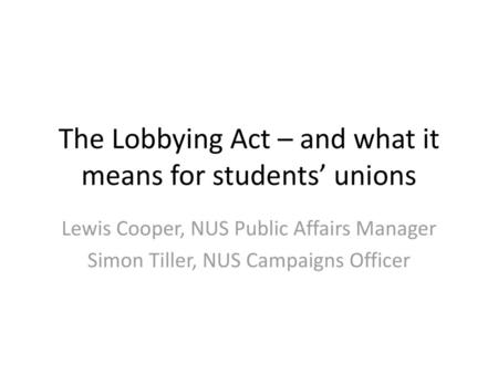 The Lobbying Act – and what it means for students’ unions