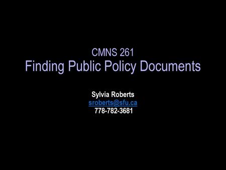 CMNS 261 Finding Public Policy Documents