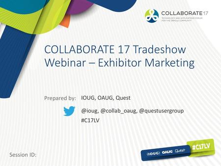 COLLABORATE 17 Tradeshow Webinar – Exhibitor Marketing