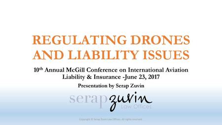 REGULATING DRONES AND LIABILITY ISSUES