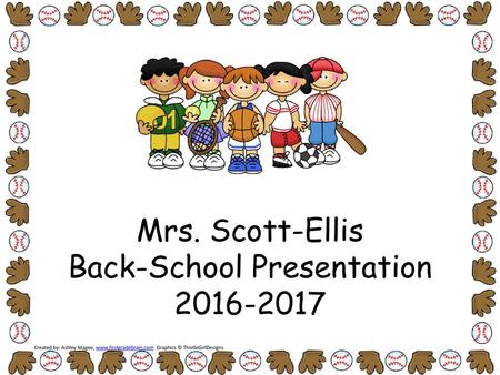 Mrs. Scott-Ellis Back-School Presentation