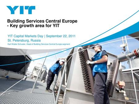 Building Services Central Europe - Key growth area for YIT