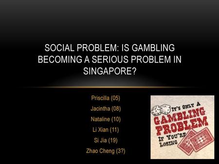 Social problem: Is gambling becoming a serious problem in Singapore?