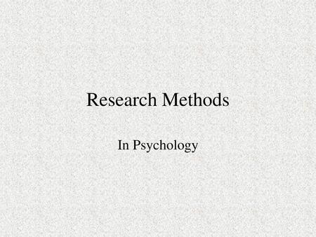 Research Methods In Psychology.