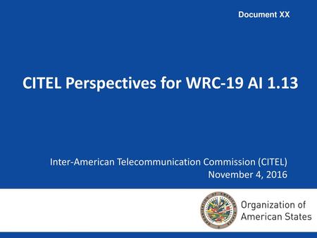 Inter-American Telecommunication Commission (CITEL) November 4, 2016