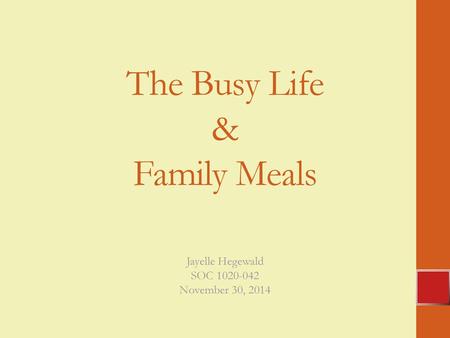 The Busy Life & Family Meals