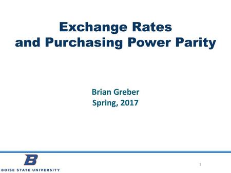 Exchange Rates and Purchasing Power Parity