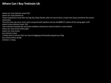 Where Can I Buy Tretinoin Uk