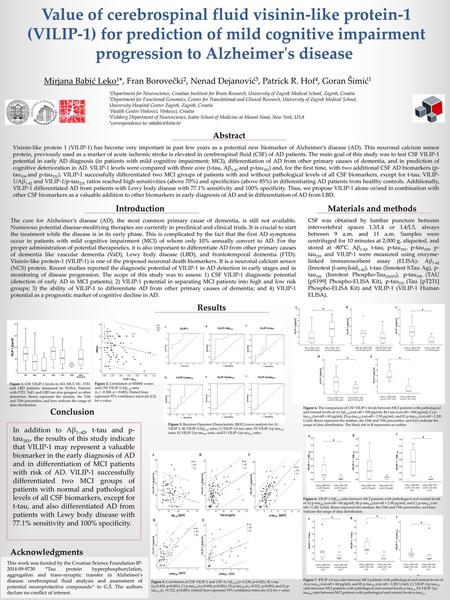 Value of cerebrospinal fluid visinin-like protein-1 (VILIP-1) for prediction of mild cognitive impairment progression to Alzheimer's disease  Mirjana Babić.