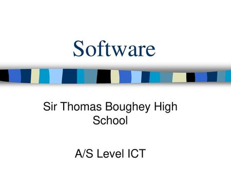 Sir Thomas Boughey High School A/S Level ICT