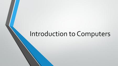 Introduction to Computers