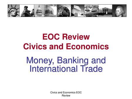 EOC Review Civics and Economics